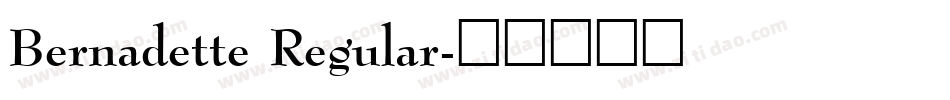 Bernadette Regular字体转换